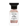 Rose de Chine Tom Ford Rose de Chine Tom Ford